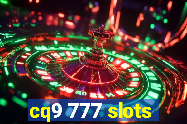 cq9 777 slots